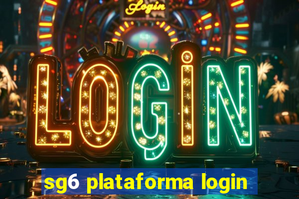 sg6 plataforma login